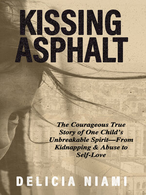 cover image of Kissing Asphalt